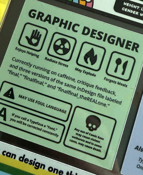 Light green "GRAPHIC DESIGNER" card with humorous icons detailing designer quirks, stress, caffeine dependency, file naming struggles, font vs. typeface pet peeves, and Comic Sans hatred.