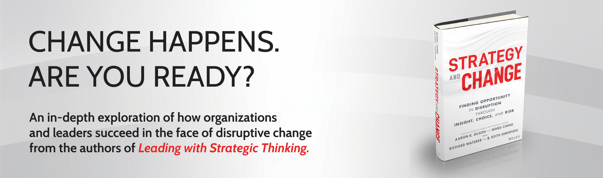 Untitled Book cover for "Strategy and Change" by Aaron K. Olson and Ward Chisum, discussing how organizations succeed in disruptive change.